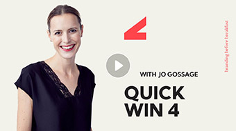 Quick win 4: Unlocking the power of your brand