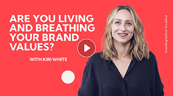Are you living and breathing your brand values?