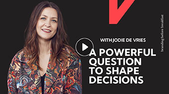 A powerful question to shape decisions